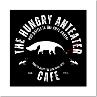 The Hungry Anteater Cafe Posters and Art